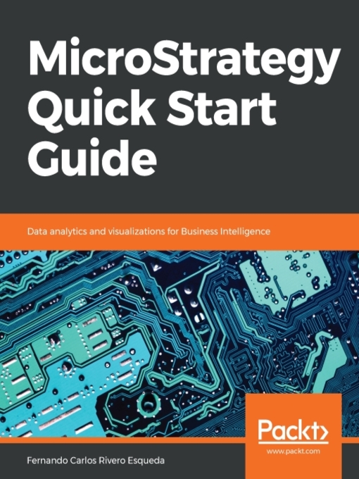 Title details for MicroStrategy Quick Start Guide by Fernando Carlos Rivero Esqueda - Available